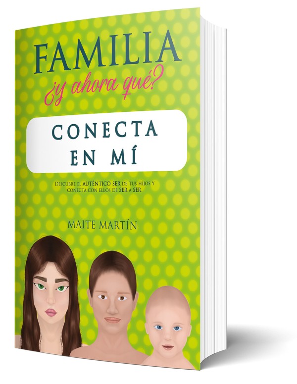 Familia ¿y ahora qué? Conecta en mí